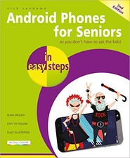 Android Phones for Seniors in easy ste..., Nick Vandome